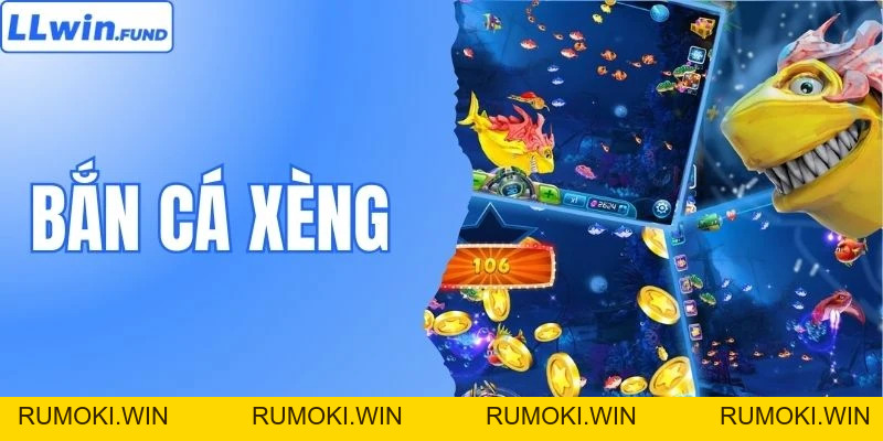 Bắn Cá Xèng - Trải Nghiệm Game Săn Quái Đổi Thưởng Tại LLWIN