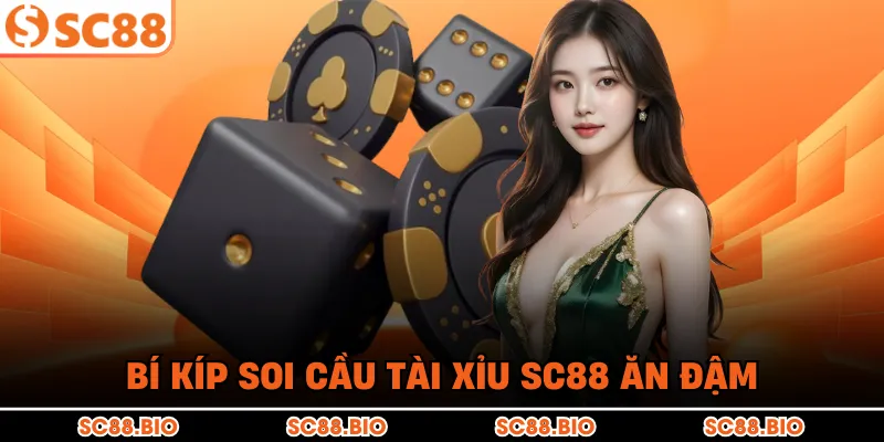 Tài Xỉu SC88: Hướng Dẫn Cách Đặt Cược Bất Bại Cho Người Mới