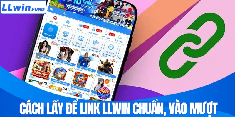 Link Vào LLWIN Mới Nhất 2026 | Vào Nhanh, Không Bị Chặn