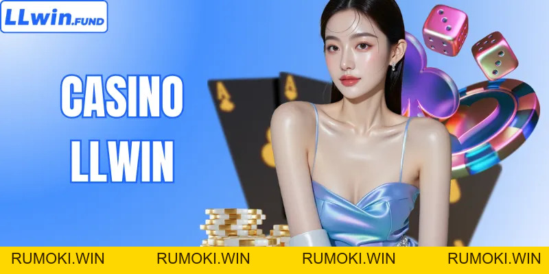 Casino LLWIN - Sảnh Game Hiện Đại & Cơ Hội Thắng Lớn 2026