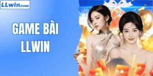 Game LLwin - Trải Nghiệm Kho Game Đổi Thưởng Đỉnh Cao 2026