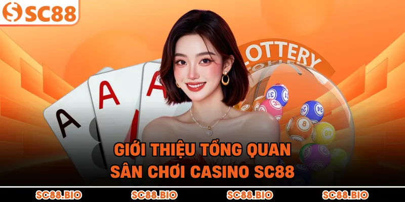 Casino SC88 | Đỉnh Cao Cá Cược Thượng Lưu – Tặng Code Khủng
