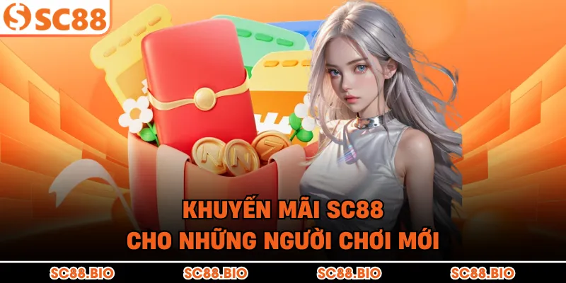 Khuyến Mãi SC88 – Sân Chơi Xanh Chín, Trả Thưởng Minh Bạch