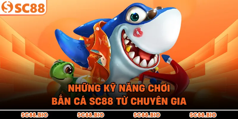 Bắn Cá SC88 – Đại Chiến Đại Dương, Săn Thưởng Cực Khủng 2026