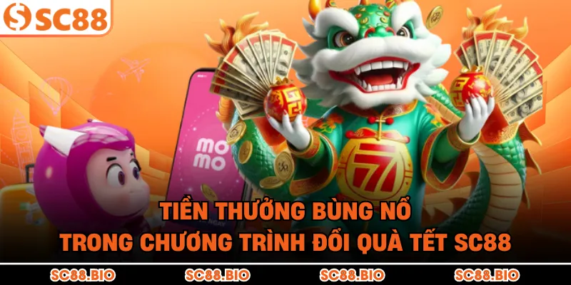 Đổi Quà Tết SC88 – Ưu Đãi Khủng & Quà Tặng Đẳng Cấp 2026