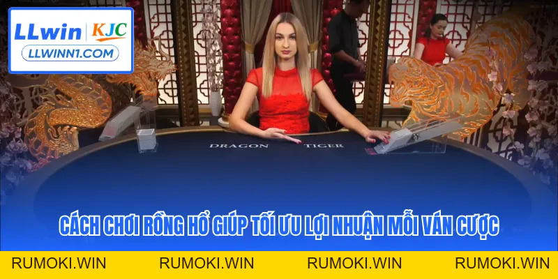 Cách Chơi Rồng Hổ - Hướng Dẫn Thủ Thuật Đặt Cược Rồng Hổ Tại LLwin