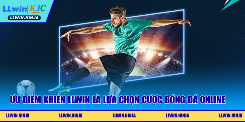 Cược Bóng Đá Online Tại LLwin – Khám Phá Sảnh Thể Thao Số