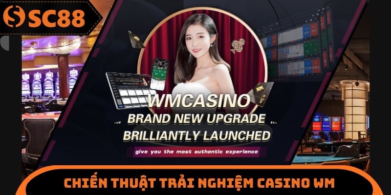 Casino WM SC88 - Đa Dạng Chương Trình Khuyến Mãi Hấp Dẫn