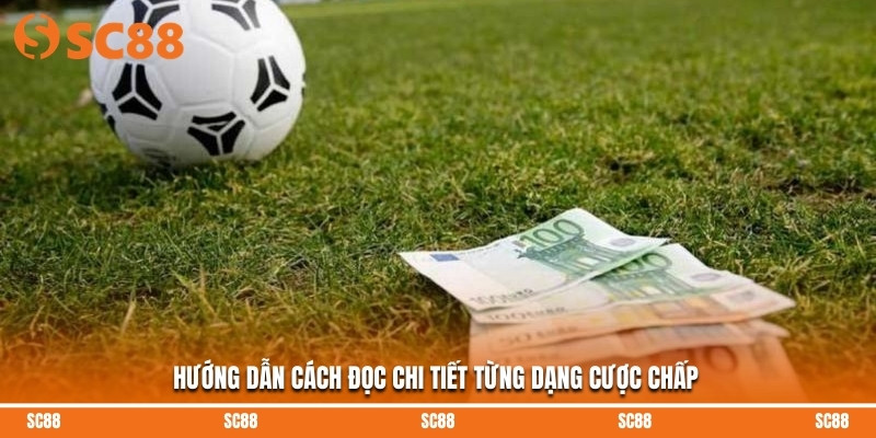 Kèo Chấp Bóng Đá – SC88 Hướng Dẫn Cách Đọc Dễ Hiểu Nhất