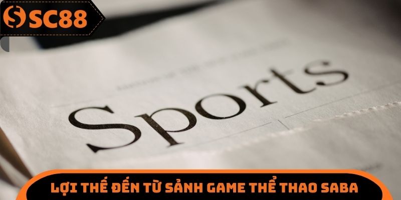Thể Thao SABA SC88 - Nghiên Cứu Hệ Thống Kèo Cược Thú Vị
