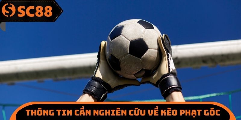 Kèo Phạt Góc SC88 - Phương Pháp Để Nhận Về Lợi Nhuận Khủng