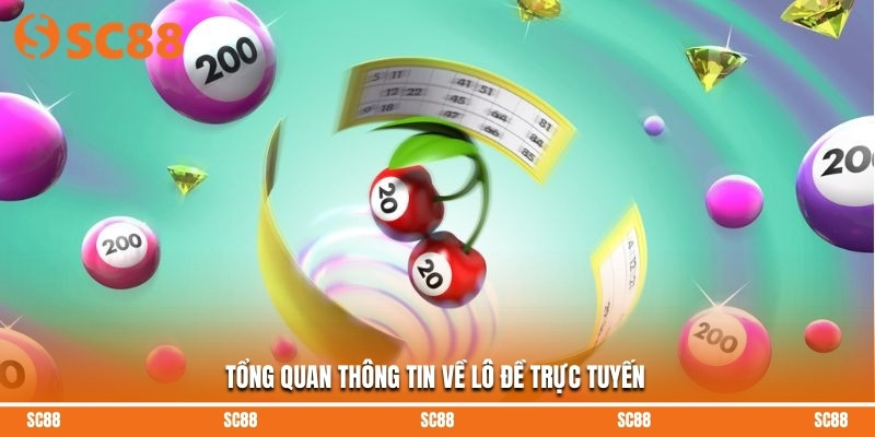 Lô Đề Online – Tổng Hợp Những Hình Thức Hấp Dẫn Tại SC88